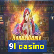 9l casino